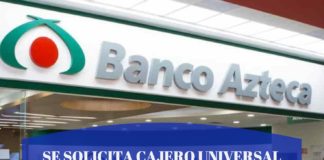 Se Solicita Cajero Universal, sucursal El Rosario – Rosario – Sinaloa