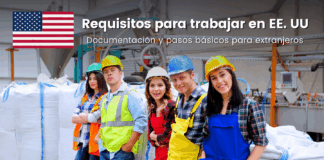 Requisitos para trabajar en Estados Unidos: documentación y pasos básicos para extranjeros
